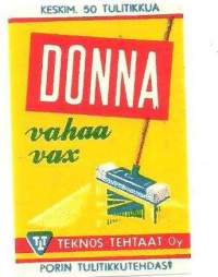 Donna vahaa / Teknos-Tehtaat Oy   -  tulitikkuetiketti