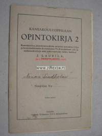 Kansakoulunoppilaan opintokirja Nanna Lindholm Karinainen / Kyrö