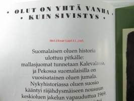 Olut on nautinto - sis. Nauti oluesta, Olut on seurustelujuoma, Pinta- ja pohjahiivaoluet, Olut on monipuolinen ruokajuoma, Olut on yhtä vanha kuin sivistys, Olut