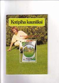 Kotipiha kauniiksi