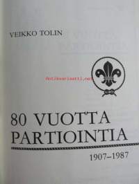 80 vuotta partiointia 1907-1987