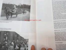 Elämää edestakaisin - Karjalaisten evakkotaival 1939-1944 -Etelä-Karjalan museo -näyttelykirja, runsas kuvitus ja