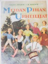 Meidän pihan urheilijat. Näköispainos v. 1932