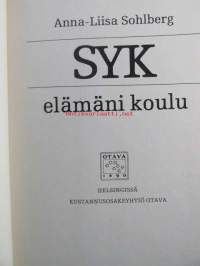 SYK - Elämäni koulu