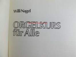 Praktische Schule für elektronische Orgel - Orgelkurs für Alle - von den ersten Bergriffen bis zum perfekten Spiel in 5 Bänden