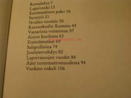 Lapsen parhaaksi Viisi vuotta Ruotsin lapsivainojen uhrina