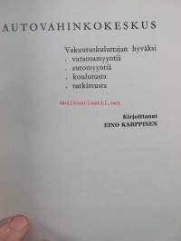 Autovahinkokeskus  - Vakuutuskuluttajan hyväksi, varaosamyyntiä, automyyntiä, koulutus, tutkimusta.