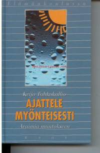 Ajattele myönteisesti