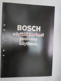 Bosch näyttää parhaat puolensa käytössä -myyntiesite