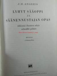 Lyhyt sääoppi ja sääennustajan opas lähinnä Suomen oloja silmälläpitäen - Lähinnä Suomen oloja silmällä pitäen