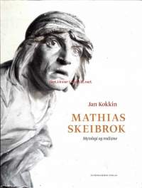 Mathias Skeibrok - Mytologi og realisme.