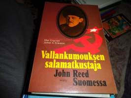 Vallankumouksen salamatkustaja - John Reed Suomessa
