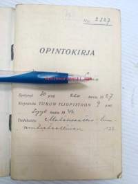 T.K.S. Turun Yliopisto opintokirja nr 2327 + todistukset