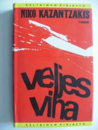 Veljesviha / Niko Kazantzakis ; suom. Kyllikki Villa.Sarja:Keltainen kirjasto; 79