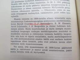 Varsinais-Suomen maakuntakirja 23, sis. mm. seur. artikkelin; Tauno Vuori - Uudenkaupungin kulttuurihistoriallisen museon 75-vuotisvaiheet, Nykyaikainen