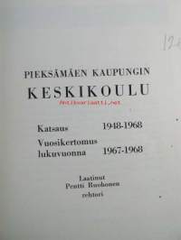 Pieksamäen kaupungin keskikoulu - Katsaus1948-1968 vuosikertomus lukuvuonna 1967-1968