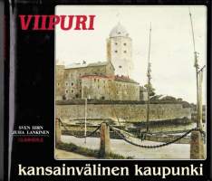 Viipuri - Kansainvälinen kaupunki, 1992.