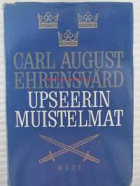 Upseerin muistelmat - Tapahtumia ja ihmisiä urani varrelta