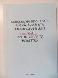 Muistikuvia 1930-luvun Nälkälänmäestä pikkupojan silmin..