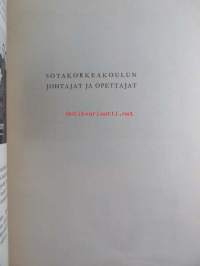 Sotakorkeakoulu 25 - v. 1924 - 1949