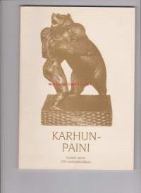 Karhunpaini -Suomen painin 100-vuotisjulkaisu