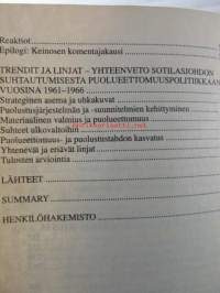 Puolueettomuuden nimeen - Sotilasjohto Kekkosen linjalla ja sen sivussa 1961-1966