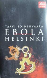 Ebola-Helsinki / Taavi Soininvaara.