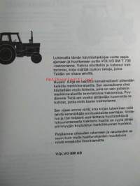 Volvo BM Traktori T 700 - käyttöohjekirja