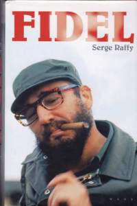 Fidel, 2005.  Legendaarisen vallankumousjohtajan tinkimätön elämäkerta.Fidel Castron elämä oli yksi historian merkillisimmistä. Fidel Alejandro Castro