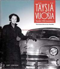 Täysiä vuosia - Vuoden 1950 muotokuva. V. 1950 Suomi eli tähtilipun lumoissa. Myös pitkäaikainen kauppasopimus Neuvostoliiton kanssa turvasi talouttamme