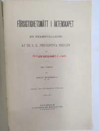 Försigtighetsmått i Äktenskapet - en framställning af de s.k. preventiva medlen af en läkare -syntyvyydensäännöstely avioliitossa - välineet - lääkärin kirjoittama