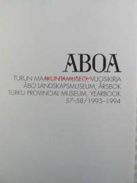 Aboa 57-58. Turun maakuntamuseon vuosikirja 1993-1994 - Åbo landskapsmuseum, Årsbok 1993-1994