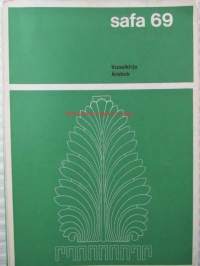 Safa 69 vuosikirja, Suomen Arkkitehtiliitto - Finlands Arkitektförbund r.y. Årsbok