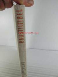 Baustilfibel - Bauwerke und Baustile von der Antike bis zur Gegenwart, Mit Zeichnungen von Ruth und Rudolf Peschel - Arkkitehtuuri - rakennukset ja arkkitehtuuriset