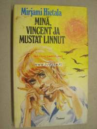 Minä, Vincent ja mustat linnut