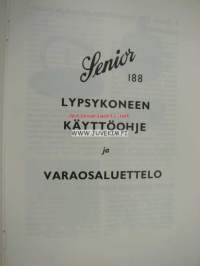 Senior 188 lypsylaite -käyttöohjekirja ja varaosaluettelo