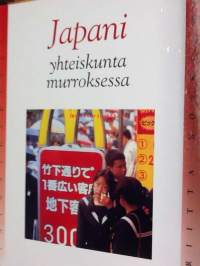 Japani - yhteiskunta murroksessa