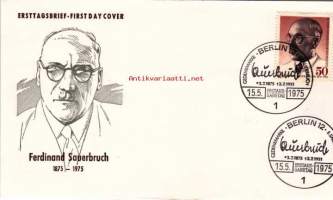 FDC Saksa - Ferdinand Sauerbruch, 15.05.1975.  Bundespost Berlin. 50 Pf