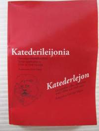 Katederileijonia. Opettajapersoonaallisuuksia Turun Oppikouluissa 1930-ja 1940 -luvuilla. Lärarprofiler i Åbo på 1930-1940 -talet