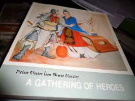 A gathering of heroes. Picture stories from Chinese Classics