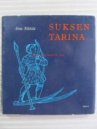 Suksen tarina