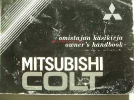 Mitsubishi Colt - Omistajan käsikirja (1988)