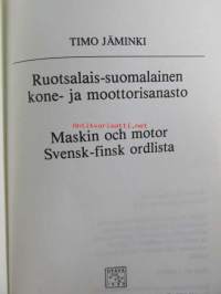 Ruotsalais-suomalainen Kone- ja moottorisanasto - Maskin och motor svensk-finsk ordlista