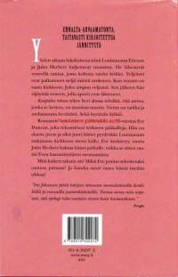 Kuopattu totuus, 2005.  Kuopattu totuus tekee heti alussa selväksi, että tarina, jonka se kertoo on mustista mustin. Viritys on tarkka ja uteliaisuutta