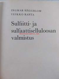 Sulfiitti- ja sulfaattiselluloosan valmistus  &quot;Tikkurillan ammattikoulun kirjasto leima&quot;