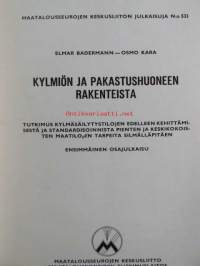 Kylmiön ja pakastushuoneen rakenteista - Maatalousseurojen keskusliiton julkaisuja nr 533