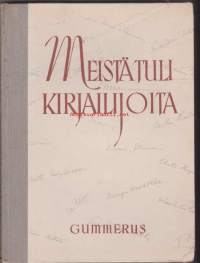 Meistä tuli kirjailijoita - 44 kirjailijaa kertoo kirjallisista ensiaskeleistaan