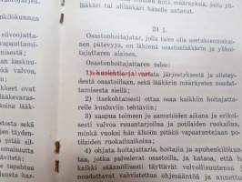 Harjavallan Piirisairaalan ohjesääntö / Harjavallan Piirisairaalan sairasosastoja koskevat erityiset määräykset / Mielisairaanhoitajain Liitto ry jäsenkirja  nr 1759