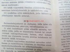 Harjavallan Piirisairaalan ohjesääntö / Harjavallan Piirisairaalan sairasosastoja koskevat erityiset määräykset / Mielisairaanhoitajain Liitto ry jäsenkirja  nr 1759
