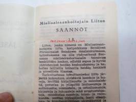 Harjavallan Piirisairaalan ohjesääntö / Harjavallan Piirisairaalan sairasosastoja koskevat erityiset määräykset / Mielisairaanhoitajain Liitto ry jäsenkirja  nr 1759